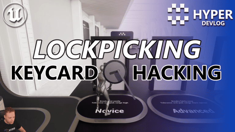 Devlog: Become The Master Of Keys Lockpicking System visual for Games by Hyper Unreal Engine systems