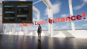 Level Instance Manager visual for Games by Hyper Unreal Engine systems