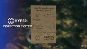 Inspection System visual for Games by Hyper Unreal Engine systems